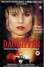 Watch Somebody\'s Daughter Movie2k