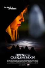 Watch Dawn of the Crescent Moon Movie2k