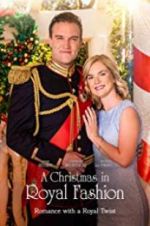 Watch A Christmas in Royal Fashion Movie2k