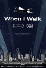 Watch When I Walk Movie2k