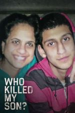 Watch Who Killed My Son? (TV Special 2021) Movie2k