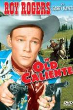 Watch In Old Caliente Movie2k