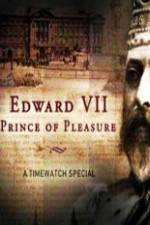 Watch Edward VII ? Prince of Pleasure Movie2k