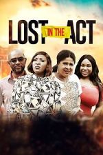 Watch Lost in the Act Movie2k