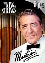 Watch Mantovani, the King of Strings Movie2k