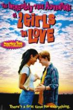 Watch The Incredibly True Adventure of Two Girls in Love Movie2k