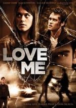 Watch Love Me Movie2k