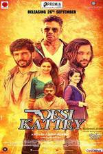 Watch Desi Kattey Movie2k