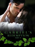 Watch Gabriel\'s Redemption: Part Two Movie2k
