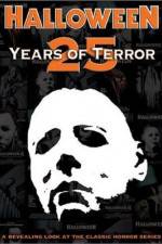 Watch Halloween 25 Years of Terror Movie2k