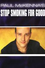 Watch Paul McKenna's Stop Smoking for Good Movie2k