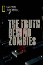 Watch National Geographic The Truth Behind Zombies Movie2k