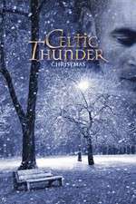 Watch Celtic Thunder: Christmas Movie2k