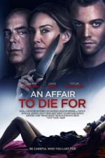 Watch An Affair to Die For Movie2k