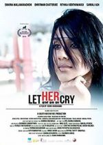 Watch Let Her Cry Movie2k