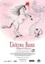 Unicorn Blood (Short 2013) movie2k