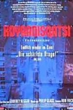 Watch Koyaanisqatsi Movie2k