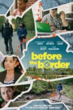 Watch Before the Border Movie2k