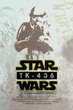 Watch TK-436 A Stormtrooper Story Movie2k