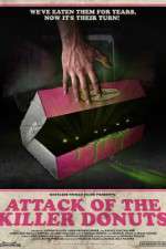 Watch Attack of the Killer Donuts Movie2k