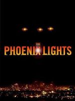 Watch The Phoenix Lights Movie2k