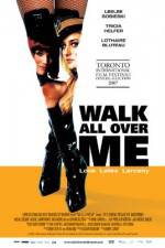 Watch Walk All Over Me Movie2k