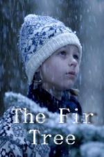 Watch The Fir Tree Movie2k