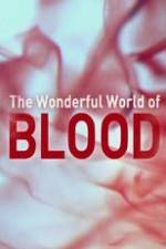 Watch The Wonderful World of Blood with Michael Mosley Movie2k