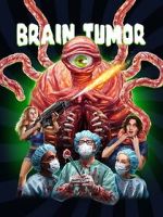 Watch Brain Tumor Movie2k