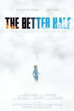 Watch The Better Half Movie2k