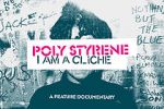 Watch Poly Styrene: I Am a Clich Movie2k