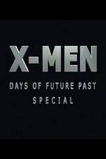 Watch X-Men: Days of Future Past Special Movie2k