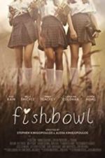 Watch Fishbowl Movie2k