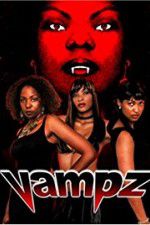 Watch Vampz Movie2k