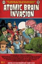 Watch Atomic Brain Invasion Movie2k