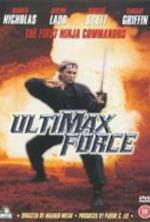Watch Ultimax Force Movie2k