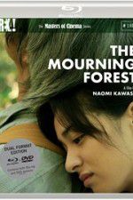 Watch The Mourning Forest Movie2k