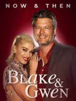 Watch Blake & Gwen: Now & Then Movie2k