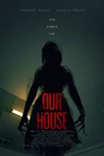 Watch Our House Movie2k