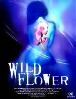 Watch Wildflower Movie2k