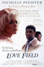 Watch Love Field Movie2k