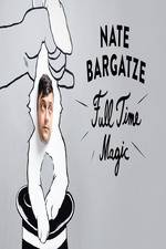 Watch Nate Bargatze: Full Time Magic Movie2k