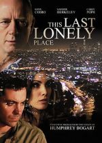 Watch This Last Lonely Place Movie2k