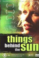 Watch Things Behind the Sun Movie2k