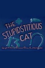 Watch The Stupidstitious Cat Movie2k