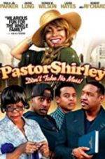 Watch Pastor Shirley Movie2k