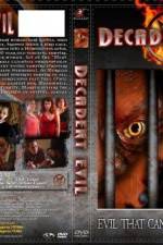 Watch Decadent Evil Movie2k