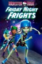 Watch Monster High: Friday Night Frights Movie2k