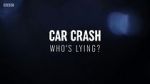 Watch Car Crash: Who\'s Lying? Movie2k