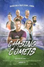 Watch Chasing Comets Movie2k